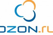俄罗斯电商Ozon设中国总部 计划到2024年招10万中国卖家